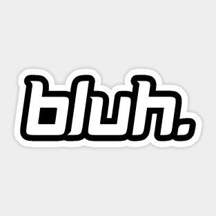 Bluh Meme Roblox Kids Black Trendy Outfit Sticker